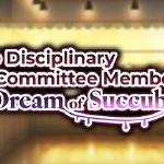 Do Disciplinary Committee Members Dream of Succubi?