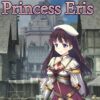 Ordeal of Princess Eris Ordeal of Princess Eris