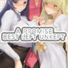 A Promise Best Left Unkept A Promise Best Left Unkept