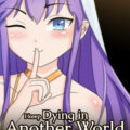 I keep Dying in Another World - What the hell, Goddess!