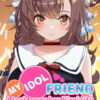 I took away my idol friend’s virginity I took away my idol friend's virginity