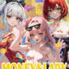 Money And Lady Money And Lady